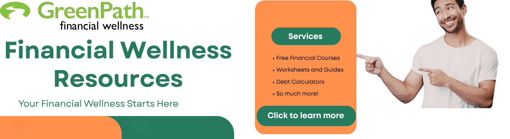 Financial Wellness Resources
Your Financial Wellness Starts Here
Services
Free Financial Courses
Worksheets and Guides
Debt Calculators
So much more!
Click to learn more

